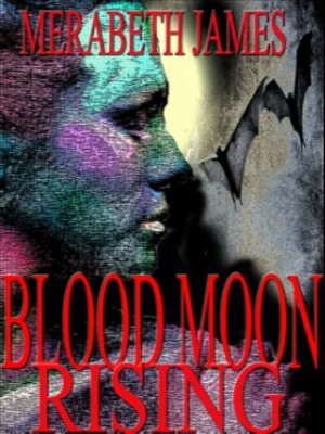 cover image of Blood Moon Rising (A Ravynne Sisters Paranormal Thriller Book 11)